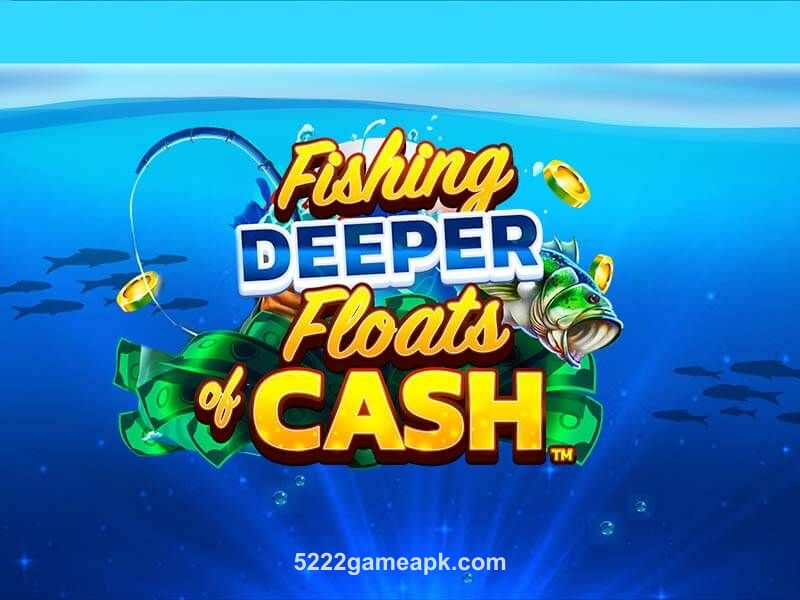 Fishing Deeper Floats of Cash